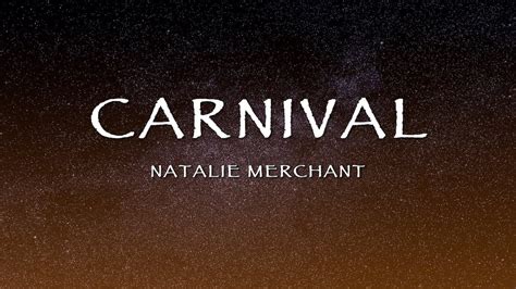 carnival lyrics|natalie merchant carnival lyrics meaning.